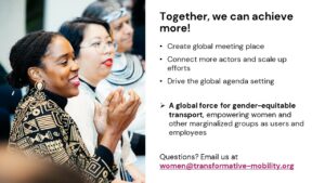 Together, we can achieve more! A global force for gender-equitable transport.